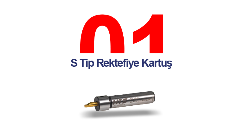 S Tip Rektefiye Kartuş