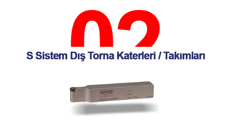 S Sistem Dış Torna Katerleri | Takımları